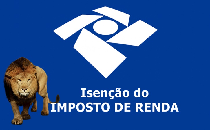 Confira quem tem direto a Isenção de Imposto de Renda