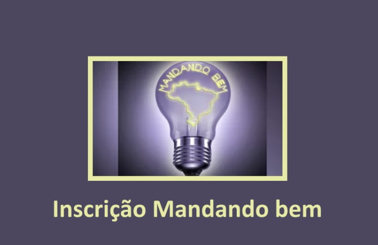 Inscrições Mandando Bem do Domingão com Huck